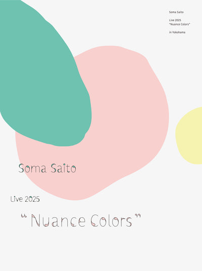 斉藤壮馬／斉藤壮馬 Live 2025 “Nuance Colors” in Yokohama＜Blu-ray+付属品＞（完全生産限定盤)20260603