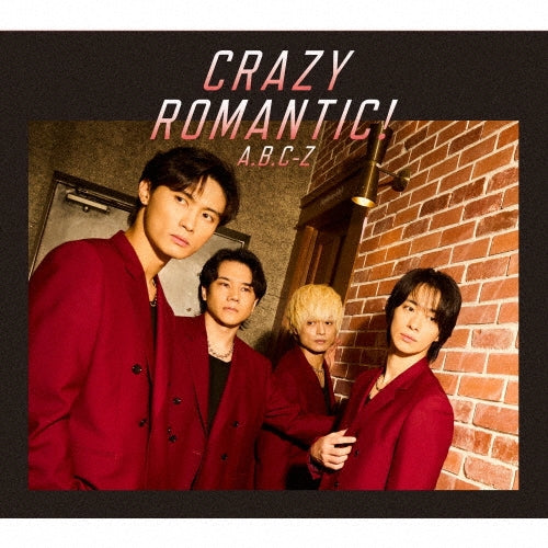 【先着特典】A.B.C-Z／CRAZY ROMANTIC!＜CD+Blu-ray＞（初回限定盤B)［Z-16799］20251029