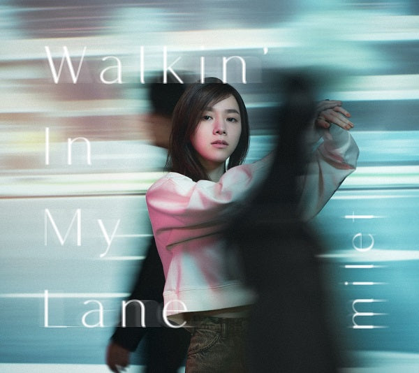 milet／Walkin’ In My Lane＜CD+DVD＞（初回生産限定盤B)［Z-12850］20220525