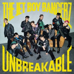 【先着特典】THE JET BOY BANGERZ from EXILE TRIBE／UNBREAKABLE＜CD+DVD＞（初回生産限定盤)［Z-15949］20241120