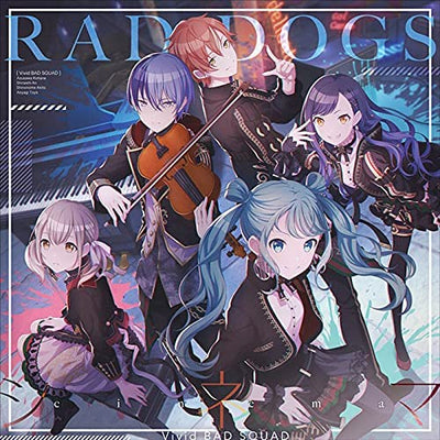 Vivid BAD SQUAD／RAD DOGS/シネマ＜CD＞20211117