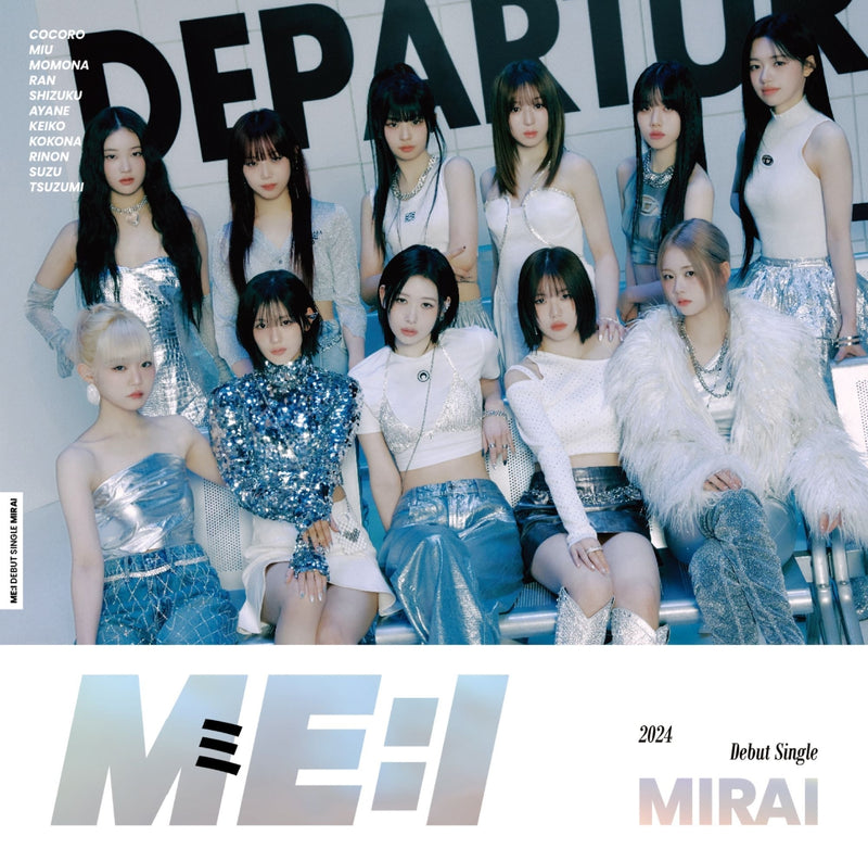 ME:I／MIRAI＜CD＋DVD＞（初回限定盤A)20240417