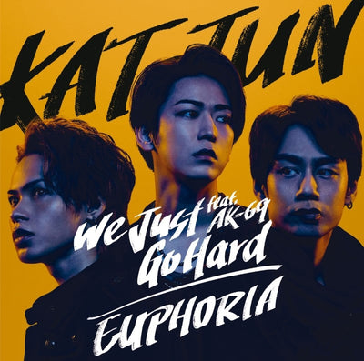 KAT-TUN／We Just Go Hard feat. AK-69 /EUPHORIA＜CD+Blu-ray＞（初回限定盤1)20...