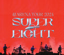 SUPER EIGHT／超ARENA TOUR 2024 SUPER EIGHT＜Blu-ray＞（通常盤)20250514