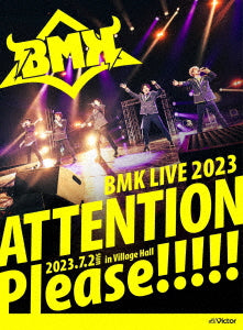 BMK／BMK LIVE 2023〜ATTENTION Please!!!!!〜＜Blu-ray＞（通常盤)20240327