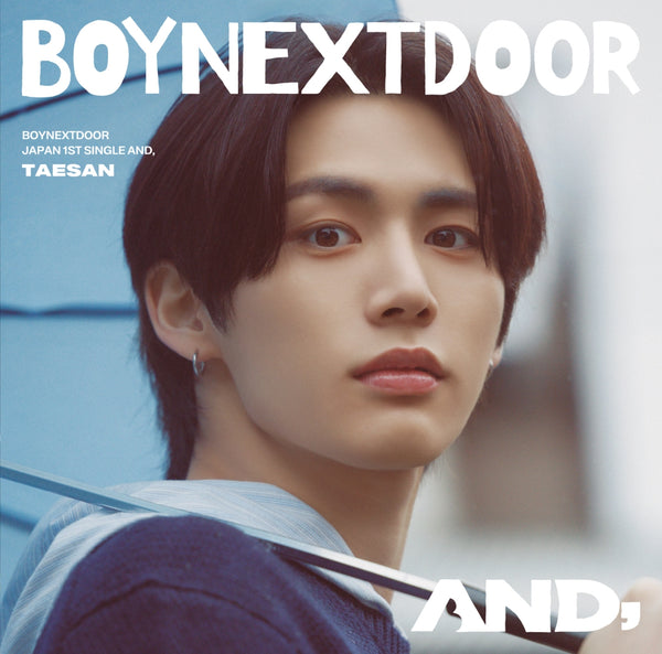 【先着特典】BOYNEXTDOOR／AND，＜CD＞（TAESAN盤)［Z-15592］20240710