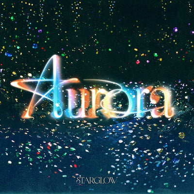 【先着特典】STARGLOW／Aurora＜CD＞（通常盤)［Z-17284］20261118