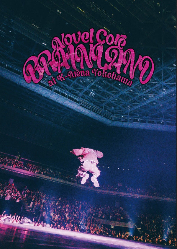 【先着特典】Novel Core／“BRAIN LAND” at K-Arena Yokohama＜2Blu-ray+2CD＞（初回生産限定盤)［Z-16395］20250423