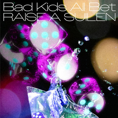 【オリジナル特典】RAISE A SUILEN／Bad Kids All Bet＜CD＞（通常盤)［Z-16034］20250108