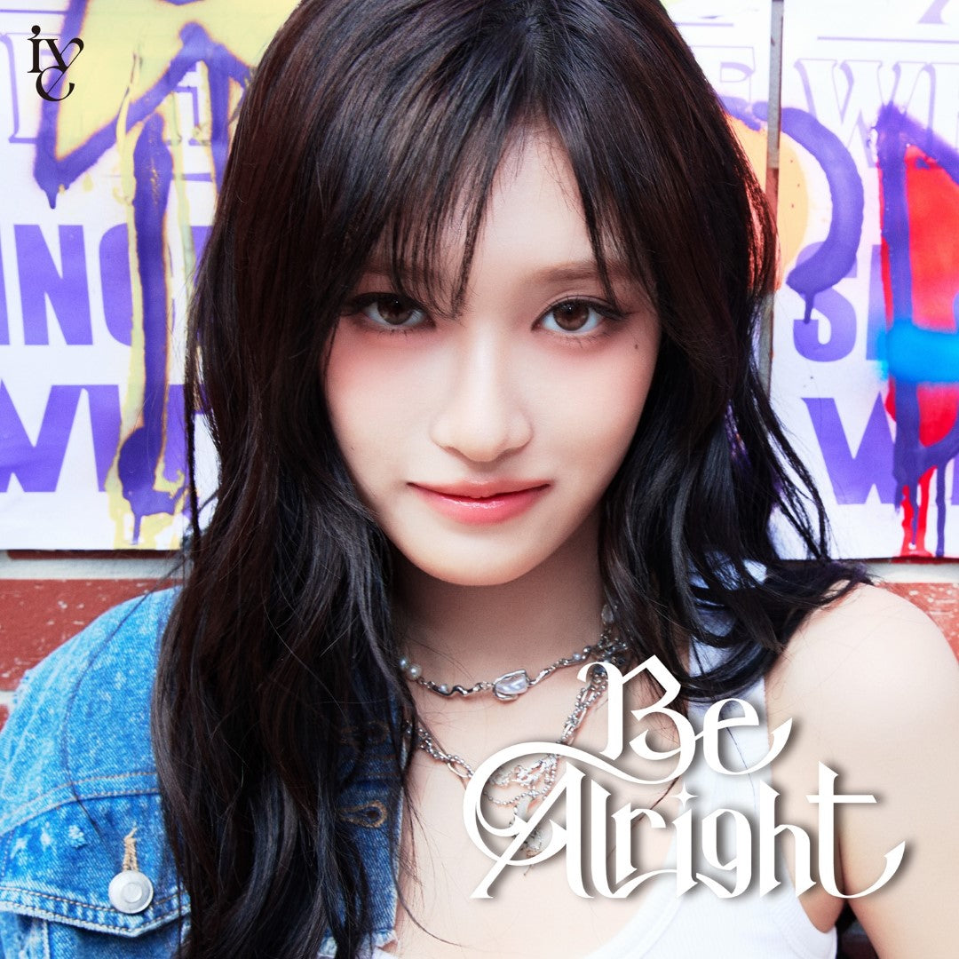 IVE \"Be Alright\" 10形態セット 7月2日(水)19:00更新】JAPAN 3rd EP『Be Alright』全形態パック