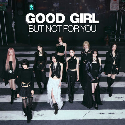 【先着特典】NiziU／GOOD GIRL BUT NOT FOR YOU＜CD+ブックレット＞（初回生産限定盤B)［Z-17025］20260401