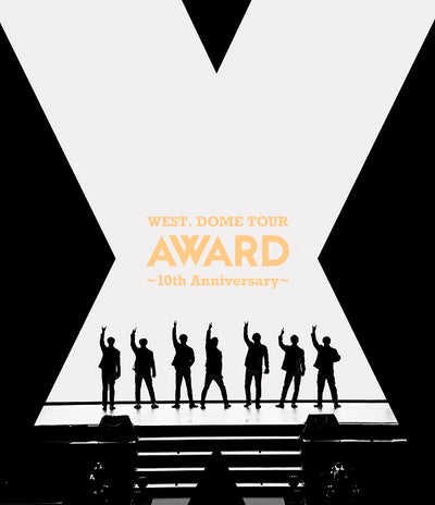 WEST.／WEST. DOME TOUR AWARD 〜10th Anniversary〜＜Blu-ray＞（通常盤)20241218