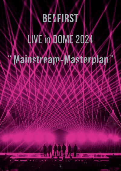 【先着特典】BE:FIRST／BE:FIRST LIVE in DOME 2024 ”Mainstream-Masterplan” i...