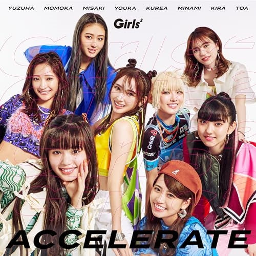 Girls2／アクセラレイト＜CD+DVD＞（初回生産限定盤)［Z-14956］20231220