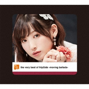 fripSide／the very best of fripSide -moving ballads-＜2CD+DVD＞（初回限定盤)...