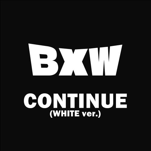BXW／CONTINUE＜CD＞［Z-12699］20220426