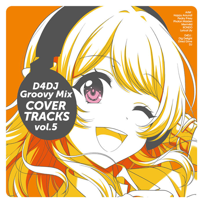 Happy Around!ほか／D4DJ Groovy Mix カバートラックス vol.5＜CD＞［Z-13125］20220720