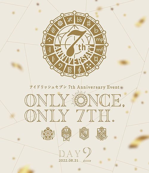 IDOLiSH7ほか／アイドリッシュセブン 7th Anniversary Event "ONLY ONCE, ONLY 7TH." Blu-ray DAY 2＜Blu-ray＞20230426