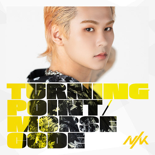 【先着特典】NIK／Turning Point／Morse Code＜CD＞（初回限定盤 太一 Edition)［Z-14483］20230705