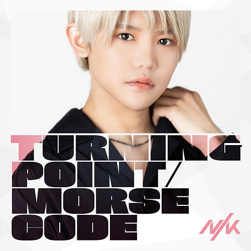 【先着特典】NIK／Turning Point／Morse Code＜CD＞（初回限定盤 瞭 Edition)［Z-14483］20230705