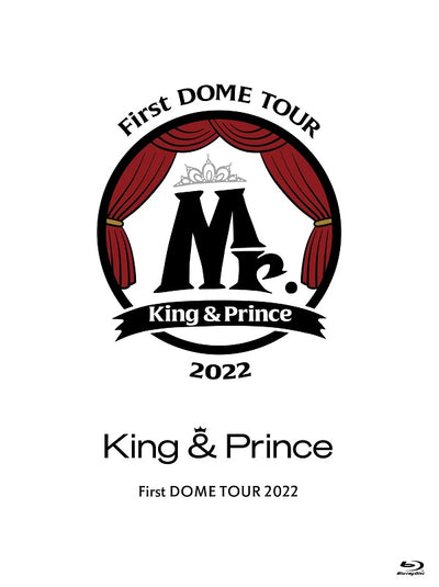 King & Prince／King & Prince First DOME TOUR 2022 ～Mr.～＜2Blu-ray＞（初回...